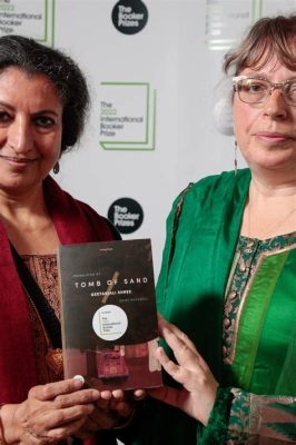 El Premio Booker 2022: Una mirada a la obra de Geetanjali Shree y Tomb of Sand